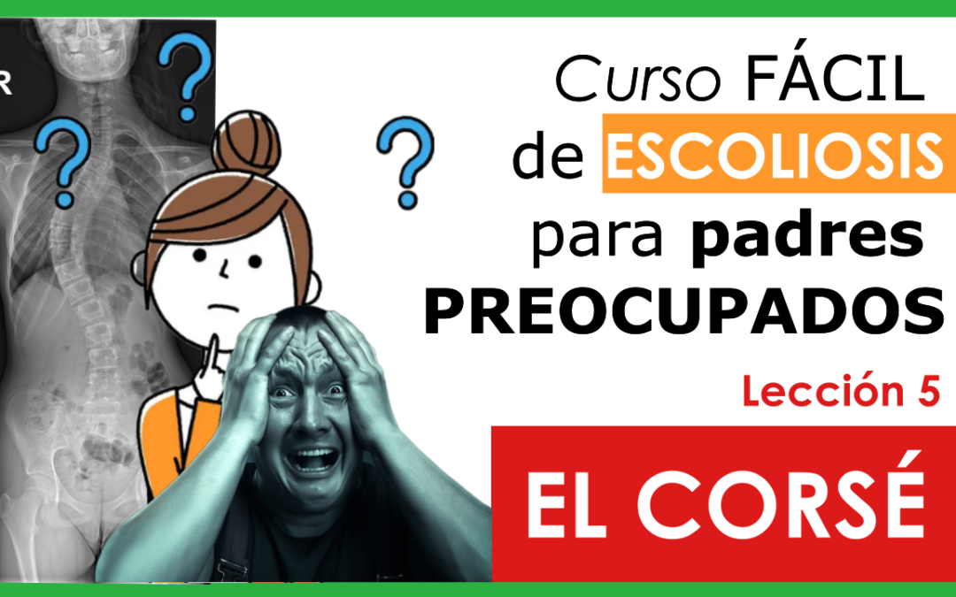 Todo lo que debes saber sobre el corsé en la escoliosis