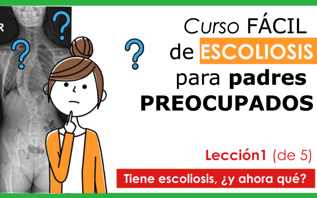 Mi hijo tiene escoliosis: ¿y ahora qué?