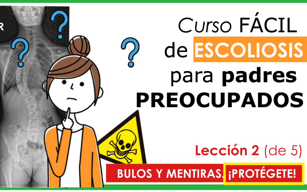 Bulos y mentiras sobre la escoliosis — ¡Protégete!